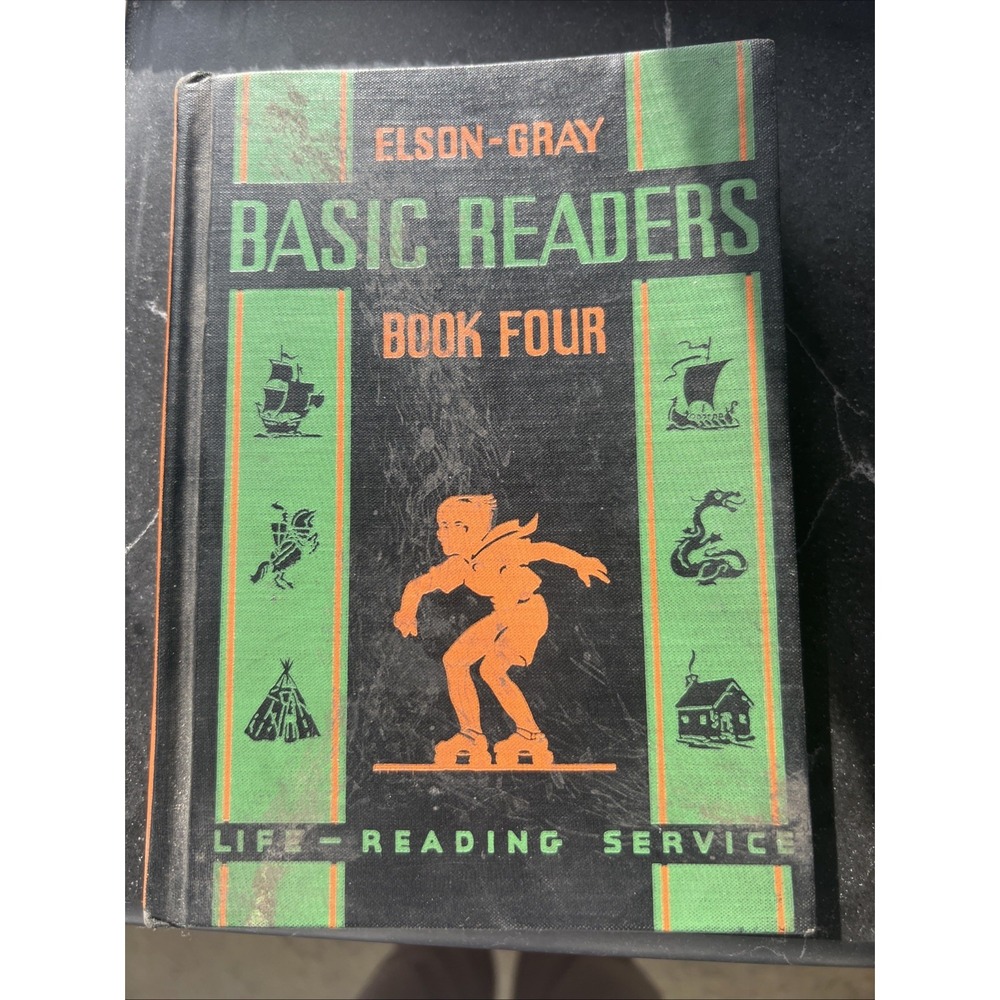 1936 SCHOOL BOOK - Elson-Gray Basic Reader: Book Four